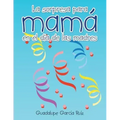La sorpresa para mamá en el día de las madres
