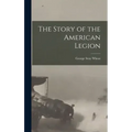 The Story of the American Legion