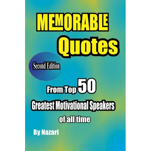 Memorable Quotes: From Top 50 Greatest motivational Speakers of all time