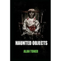 Haunted Objects