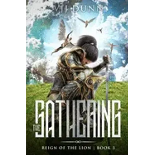 The Gathering: Millennial Period Christian Fantasy