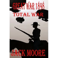 Great War 1898 Total War