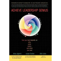 Achieve Leadership Genius: How You Lead Depends on Who, What, Where, and When You Lead