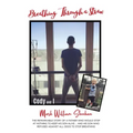 Breathing Through a Straw: The Remarkable Story of a Father Who Would Stop at Nothing to Keep His Son Alive....and His Son Who Refused Against Al
