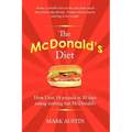 The McDonald's Diet: How I lost 14 pounds in 30 days eating nothing but McDonald's