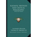 Socratic Method and Critical Philosophy: Selected Essays