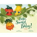 Hello, Sweet Baby: An Adoption Journey