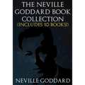The Neville Goddard Book Collection (Includes 10 Books)