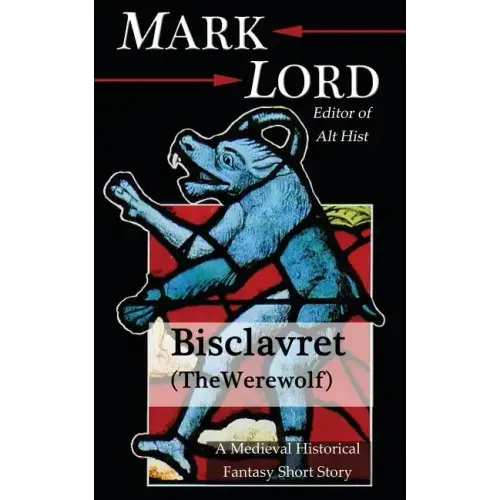 Bisclavret (The Werewolf)