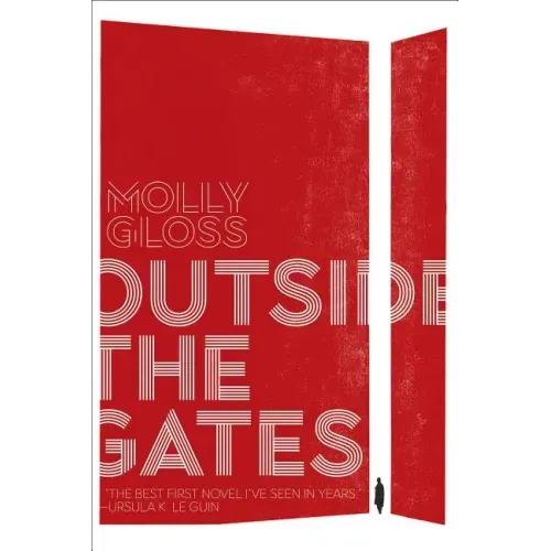 Outside the Gates