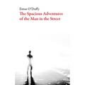 The Spacious Adventures of the Man on the Street