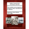 The Condition and Prospects of American Cotton Manufactures in 1849-50.