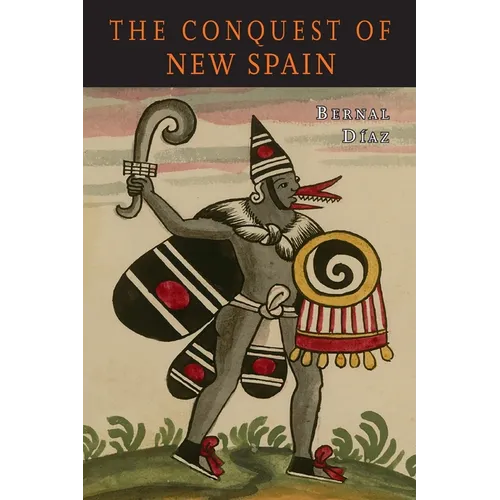 The Conquest of New Spain