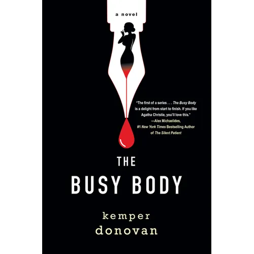 The Busy Body: A Witty Literary Mystery with a Stunning Twist