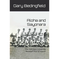 Aloha and Sayonara: The 1940 Keio University Baseball Tour of Hawaii