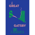 The Great Gatsby: The Only Authorized Edition