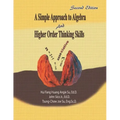 A Simple Approach to Algebra and Higher Order Thinking Skills