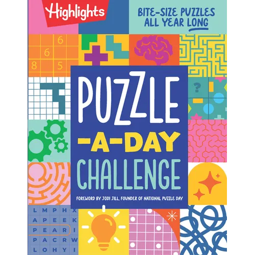 Puzzle-A-Day Challenge: Bite-Size Puzzles All Year Longâ: Bite-Size Puzzles All Year Long, a 365 Day Kids Puzzle Book with a Variety of Puzzles Includ