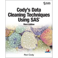 Cody's Data Cleaning Techniques Using SAS, Third Edition
