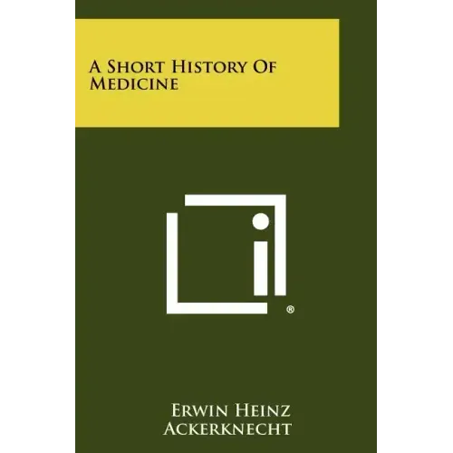 A Short History Of Medicine