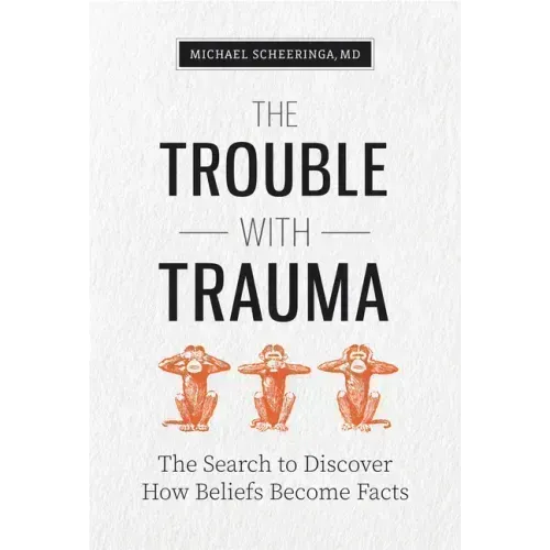 The Trouble with Trauma