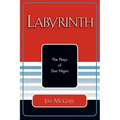 Labyrinth: The Plays of Don Nigro