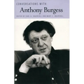 Conversations with Anthony Burgess