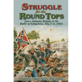 Struggle for the Round Tops: Law's Alabama Brigade at the Battle of Gettysburg
