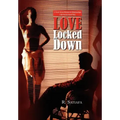 Love Locked Down