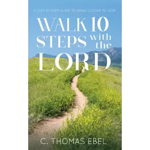 Walk Ten Steps with the Lord