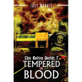 This Rotten World: Tempered in Blood