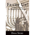 Frame Up!: A Story of Essex, Its Shipyards and Its People