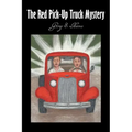 The Red Pick-Up Truck Mystery
