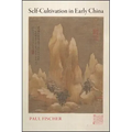 Self-Cultivation in Early China