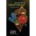 One Kernel of Constancy: Poems of Love