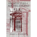The Architecture of Michelangelo
