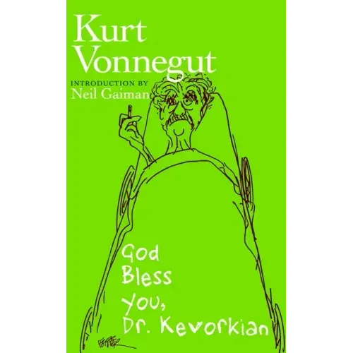 God Bless You, Dr. Kevorkian