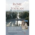 Rome and Vatican Easy Sightseeing: Easy visiting for casual walkers, seniors and handicapped travelers. Guiida Libri per Turisti Anziani e Disabilid