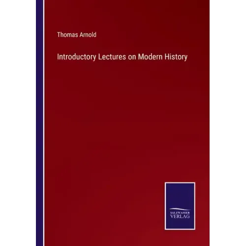Introductory Lectures on Modern History