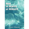 Man in Search of Himself