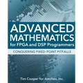 Advanced Mathematics for FPGA and DSP Programmers
