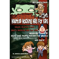 Haunted Hocking Hills for Kids: Ghost Stories from Ohio's Hocking Hills for Kids