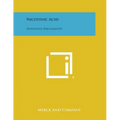 Nicotinic Acid: Annotated Bibliography