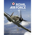 RAF Centenary Experience: The Official Story