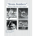 "Bronx Bombers" History of the New York Yankees