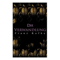 Die Verwandlung: Metamorphose des Gregor Samsa