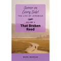 That Broken Reed: Volume 6 of 6