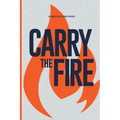 Carry the Fire