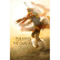 Pukawiss the Outcast: Volume 1