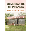 Memorias de Mi Infancia